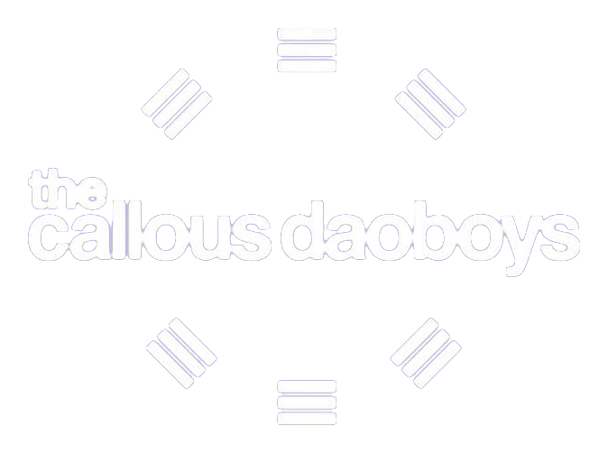 The callous daoboys