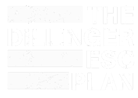 The Dillinger escape plan