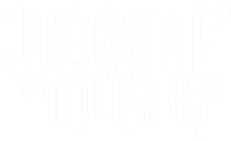 We came as Romans